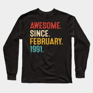 vintage february 1991 birthday Long Sleeve T-Shirt